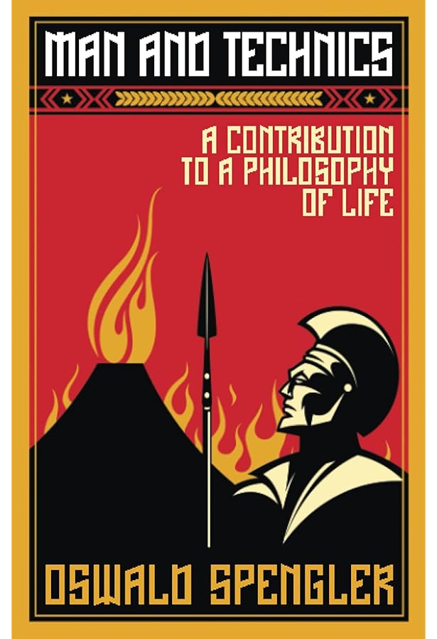 The Decline of the West: Form and Actuality: Spengler